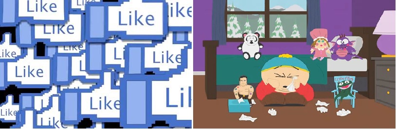 "Foule sentimentale... a soif d'idéal...". Ne pas être liké et là, c'est le drame social absolu... pas vrai, Cartman ?